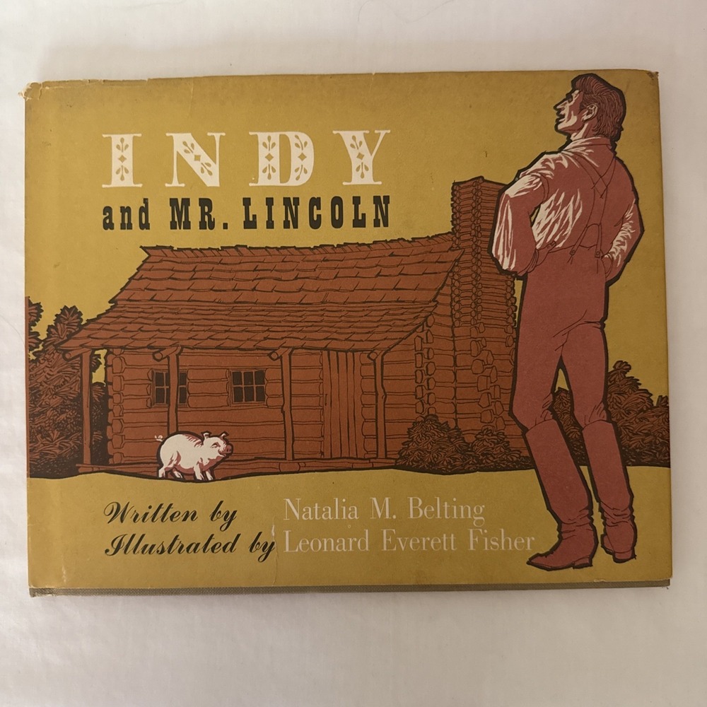 Vintage 60s Indy and Mr. Lincoln by Natalia M. Belting Children's Hardcover Book